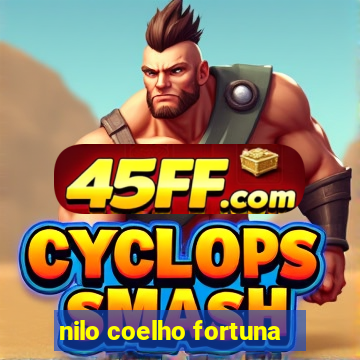 nilo coelho fortuna